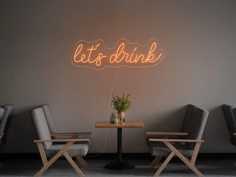 Let`s Drink - Semn Luminos LED Neon